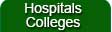 Hospitals and Colleges